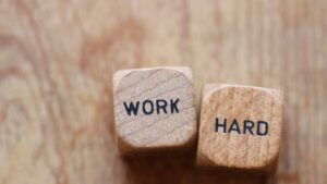 Work hard
